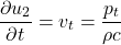 \begin{equation*} \frac{\partial u_2}{\partial t} = v_t = \frac{p_t}{\rho c} \end{equation*}