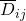 \overline{D}_{ij}