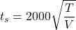 \begin{equation*} t_s = 2000\sqrt{\frac{T}{V}} \end{equation*}