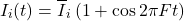 \begin{equation*} I_i(t) = \overline{I}_i \left(1 + \cos 2\pi F t \right) \end{equation*}