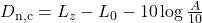 D_\text{n,c} =L_z - L_0 - 10 \log\frac {A} {10}