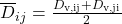 \overline{D}_{ij} = \frac{D_{\text{v,ij}} + D_{\text{v,ji}}}{2}